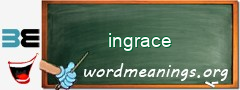 WordMeaning blackboard for ingrace